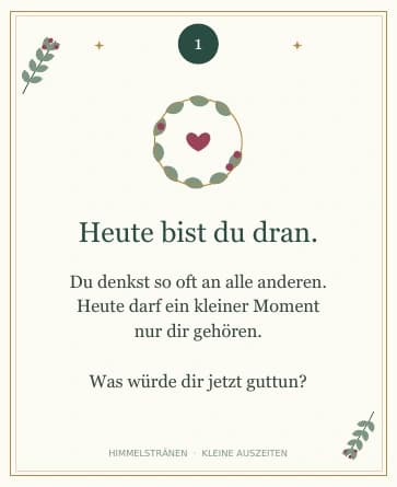 Adventskalender-Karte 1: Heute bist du dran.