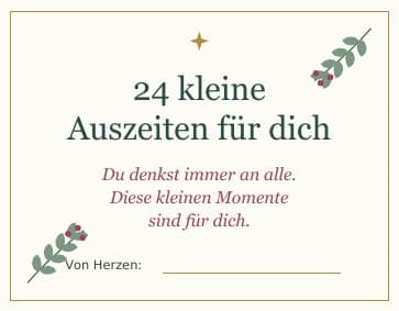 Mitgeliefertes Glasetikett: 24 kleine Auszeiten für dich.