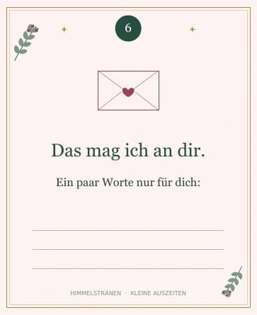 Karte 6: Das mag ich an dir. Mit freien Zeilen für deine persönlichen Worte.